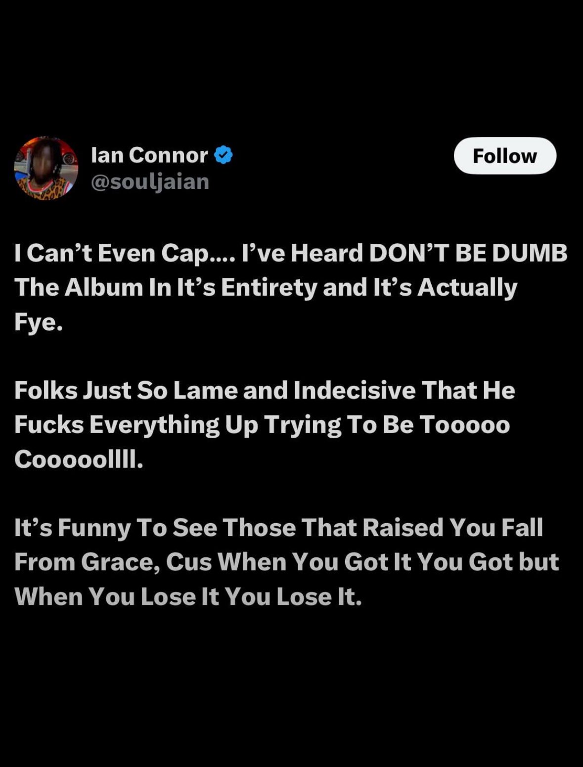 Ian Connor speaks on A$AP Rocky's 'DON'T BE DUMB'